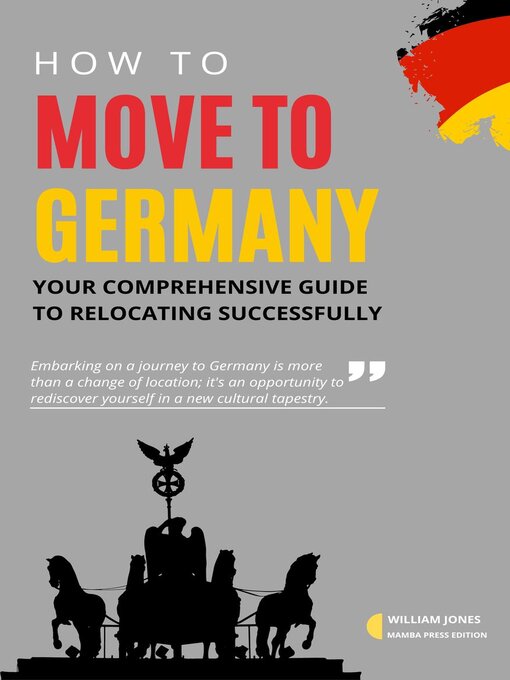 Title details for How to Move to Germany by William Jones - Available